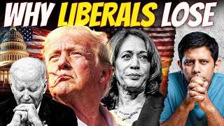 10 REASONS - How Trump Won & Why Liberals Need To Accept Their Serious Mistakes | Akash Banerjee