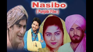 "NASIBO"A BLOCK BUSTER PUNJABI FILM|
