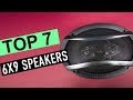 TOP 7: Best 6X9 Speakers