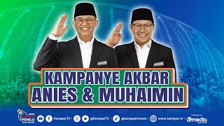 Kampanye Akbar Terakhir Anies-Muhaimin di JIS, Jakarta | 10 Februari 2024