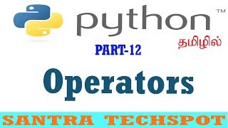 12 | Operators in Python # Python Tamil Tutorials