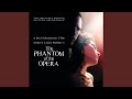 Wishing You Were Somehow Here Again (From 'The Phantom Of The Opera' Motion Picture)