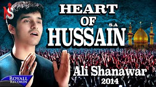 Ali Shanawar | Heart Of Hussain (English) | 2014
