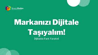 Markanızı Dijitale Taşıyalım