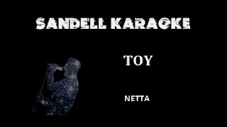 Netta - Toy [Karaoke]