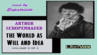 The World as Will and Idea  by Arthur Schopenhauer  Part 1  Audiobook