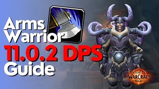 Arms Warrior The War Within Guide - Season 1 M+ \u0026 Raid