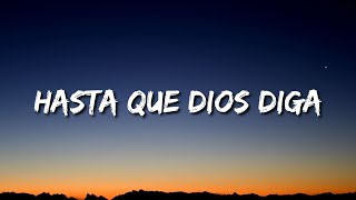Anuel AA , Bad Bunny - Hasta Que Dios Diga || TikTok Song (Letra/Lyrics/Song)