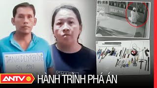 Hành trình phá án mới nhất ngày 7/7/2023 | ANTV