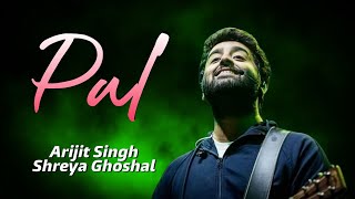 Pal Ek Pal (Lyrics) - Arijit Singh, Shreya Ghoshal | Jalebi | Rhea, Varun