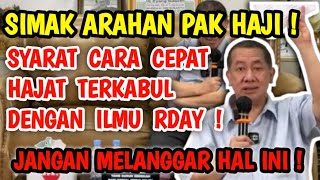 SIMAK !  SYARAT CARA CEPAT HAJAT TERKABUL PRAKTEKAN ILMU RDAY JANGAN MELANGGAR HAL INI ! #rday