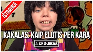 Algis ir Justas: Kakalas. Kaip Elgtis Per Karą TEASER