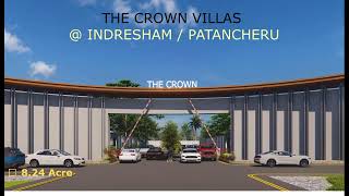 THE CROWN VILLAS @ INDRESHAM/PATANCHERUVU