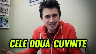 CELE DOUA CUVINTE