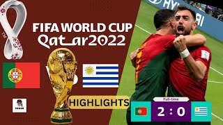 Portugal vs Uruguay Highlights | FIFA World Cup Highlights 2022 | PRO TV