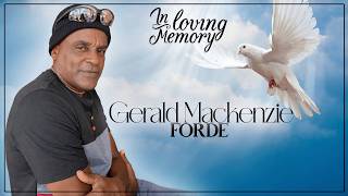 A Service of Thanksgiving for the life of Gerald Mackenzie Forde
