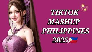 TIKTOK MASHUP 2025 PHILIPPINES