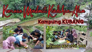 NIKMATNYA...... Ngaliwet sambil menikmati Keindahan alam KuBanG | Bersama KKN unsil 2022