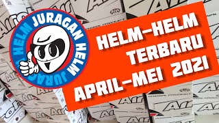 Helm Terbaru April-Mei 2021 | Juragan Helm