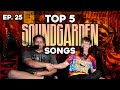 TOP 5 SOUNDGARDEN SONGS│Puddle of Grunge 25