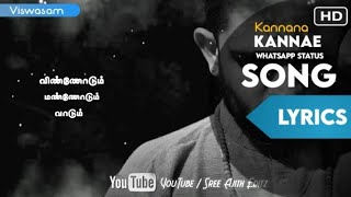 viswasam Kannana kanne song | tamil whatsapp status