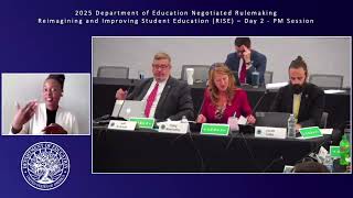 Reimagining and Improving Student Education (RISE) Committee Negotiated Rulemaking Sept 30, 2025 PM