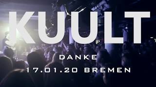 Kuult - Danke Bremen 17.01.2020