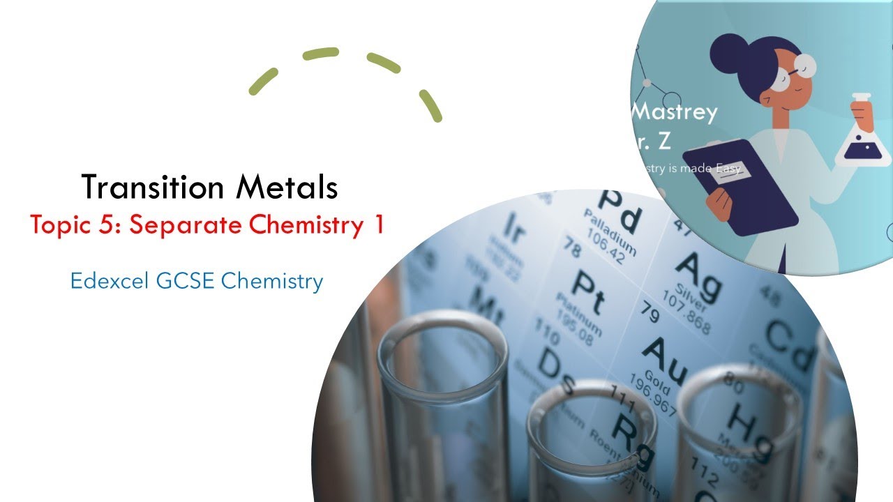 Transition Metals Edexcel GCSE Chemistry - YouTube