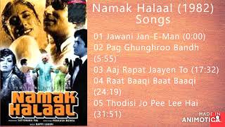 Namak halaal 1982 All songs Jukebox  Amitabh Bachchan  Shashi Kapoor  Smita Patil  Parveen Babi