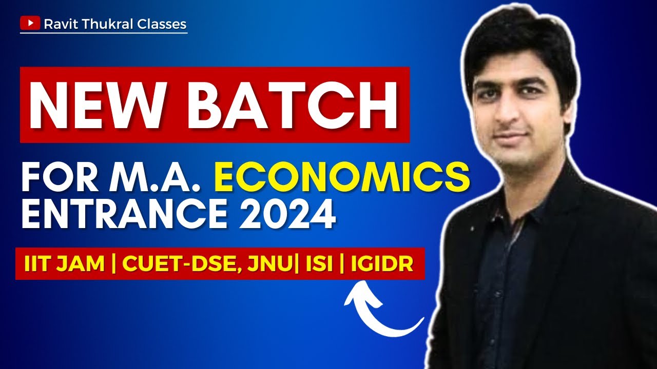 Master's Economics Entrance Batch 2024 | Ravit Thukral Classes - YouTube