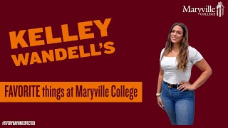 Kelley Wandell's FAVORITE things at Maryville College