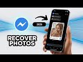 How to Get Back Deleted Photos in Messenger!