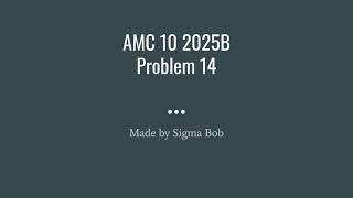 AMC 10 2025B Problem 14