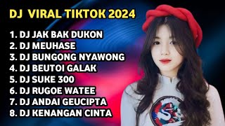 DJ ACEH JAK BAK DUKON FULL BASS - DJ ACEH TIKTOK VIRAL 2024 FULL ALBUM