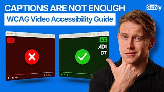 WCAG 2.2 Complete Video Accessibility Guide | Requirements, Laws, and Before and After Example