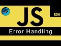 Error Handling - JavaScript Programming