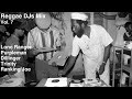 Reggae DJs Mix Vol. 7 (Lone Ranger, Purpleman, Dillinger, Trinity, Ranking Joe)