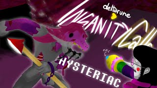 HYSTERIAC (Susie's The World Revolving) | Insanity Calls [Deltarune]