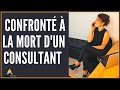 Avez-vous déjà été confrontée à un consultant qui s'est donné la mort?