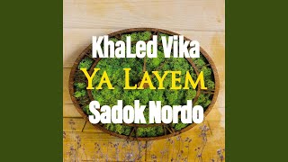 Ya Layem (feat. Sadok Nordo)