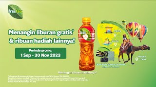 Liburan Gratis Bareng FRESTEA #FRESHBREAK \u0026 Menangkan Ribuan Hadiah Lainnya!