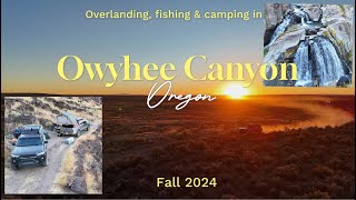 Overlanding the wild Owyhee Canyon trail in Eastern Oregon