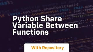 python share variable between functions