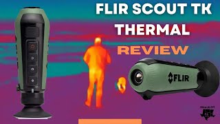 BACKCOUNTRY FUN - Reviewing The FLIR SCOUT TK Thermal Monocular