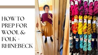 Notes From a Knitter | How to Prep For Wool & Folk + Rhinebeck