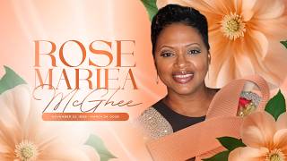 Celebrating The Life Of Rose M. McGhee