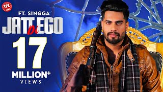 Jatt Di Ego (Official Video) Sandeep Sukh Ft  Singga | TPZ Records |  Punjabi Songs 2021