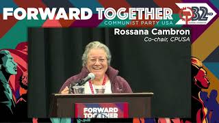 32nd Convention summary remarks from CPUSA Co-chair Rossana Cambron