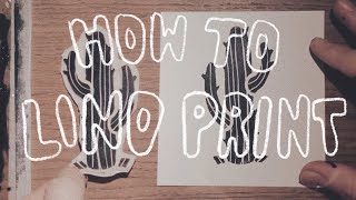 LINO PRINTING - HOW TO