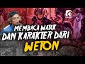 MEMBACA WATAK & KARAKTER DARI WETON